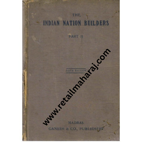 the indian nation builders part 2 - Retail Maharaj