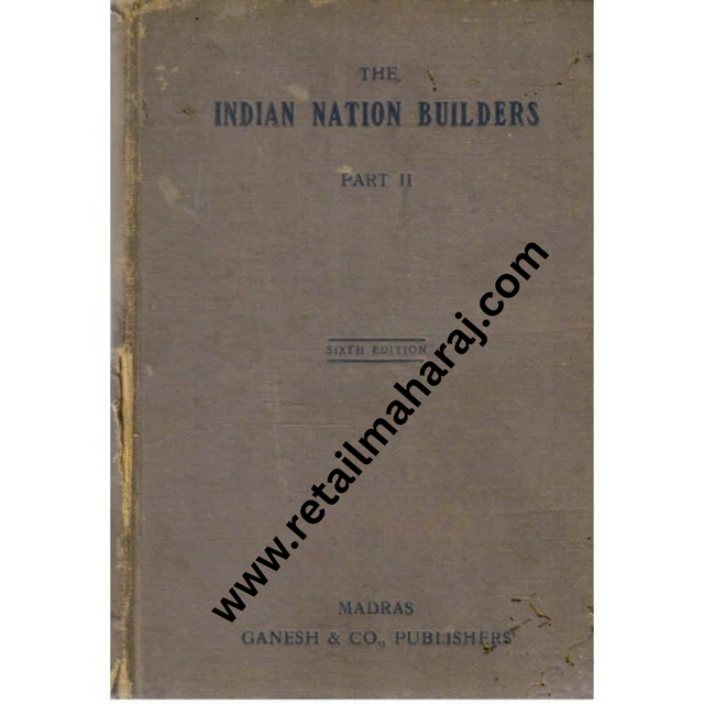 the indian nation builders part 2 - Retail Maharaj