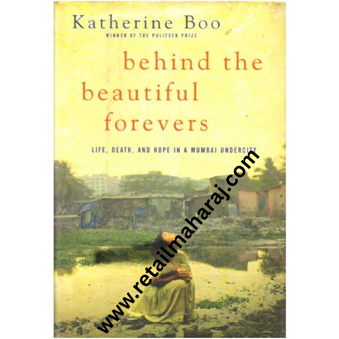 Behind the beautiful forevers 1st edition - Retail Maharaj