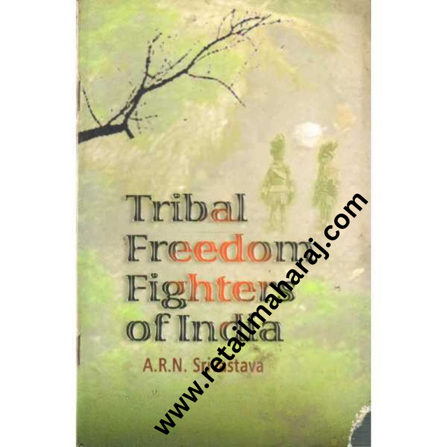 Tribal Freedom Fighters of India - Retail Maharaj