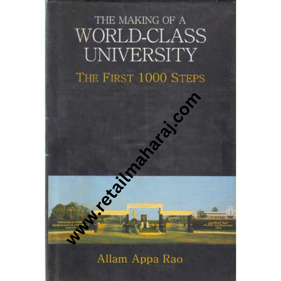 the making of world class university the first 1000 steps 1st ediiton - Retail Maharaj