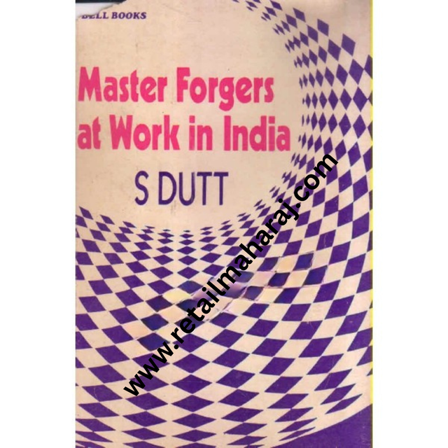 master forgers at work in india 1st edition - Retail Maharaj