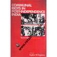 Communal Riots In post Independence India - Retail Maharaj