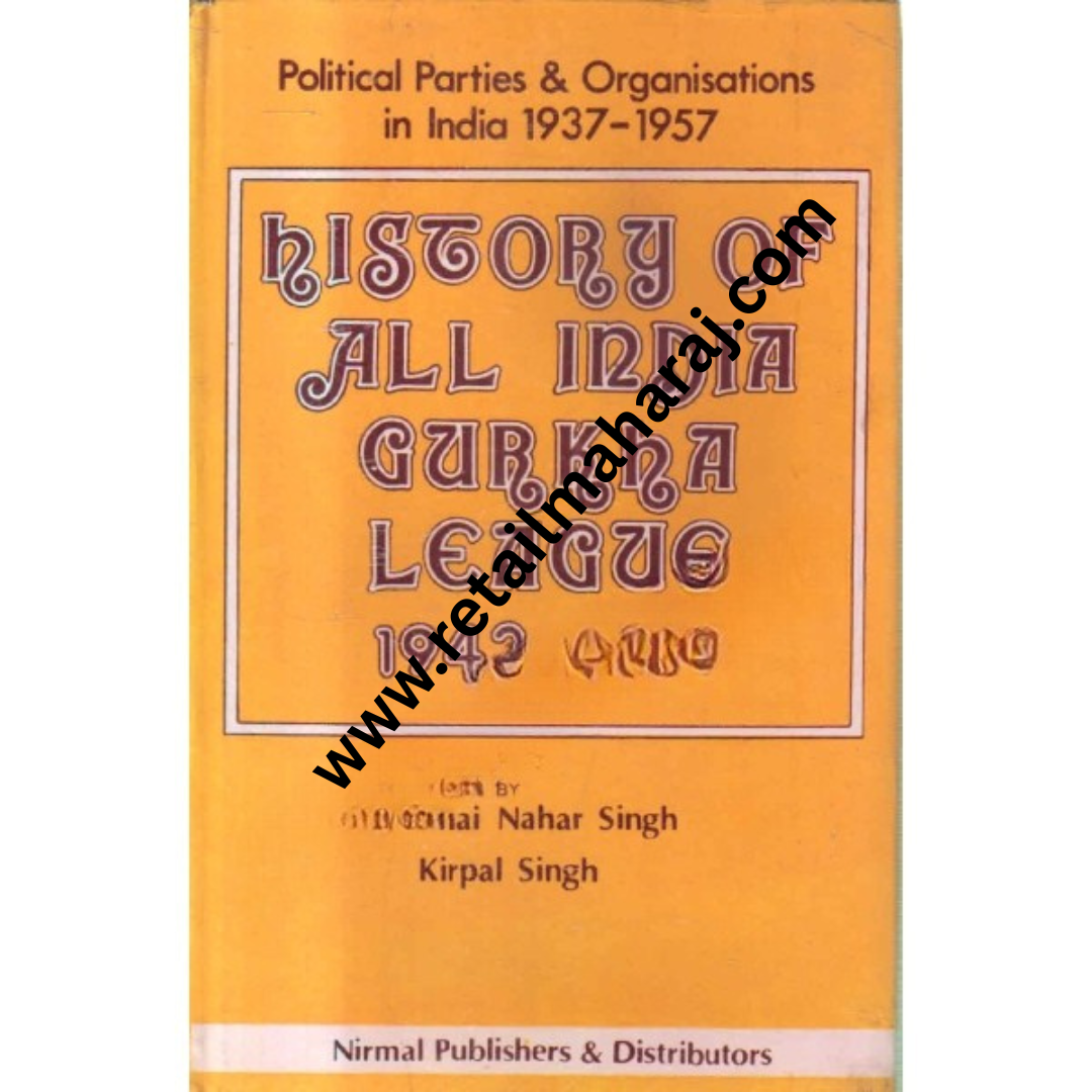 history of all india curkha league 1943 1949 1st edition - Retail Maharaj