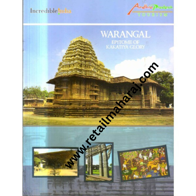 Warangal Epitome of Kakatiya Glory - Retail Maharaj