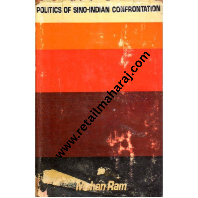 Politics of Sino Indian Confrontation 1st edition - Retail Maharaj