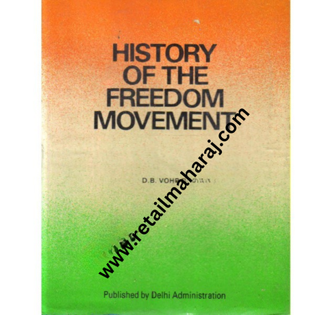 History of the Freedom Movement 1st edition - Retail Maharaj