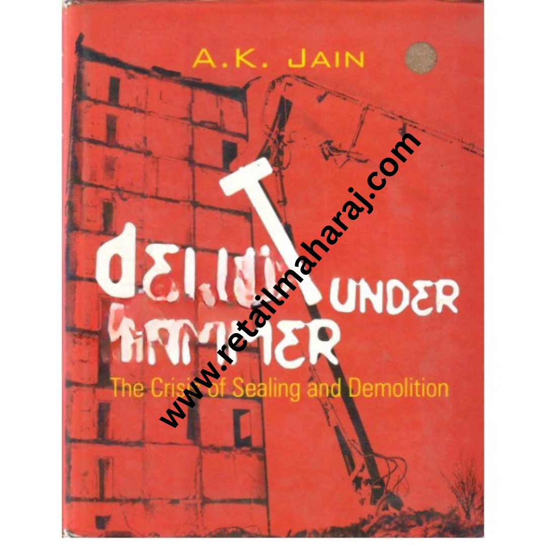 Delhi Under Hammer 1st edition - Retail Maharaj