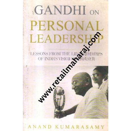 gandhi on personal leadership - Retail Maharaj