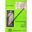 Satyagraha in South Africa - Retail Maharaj