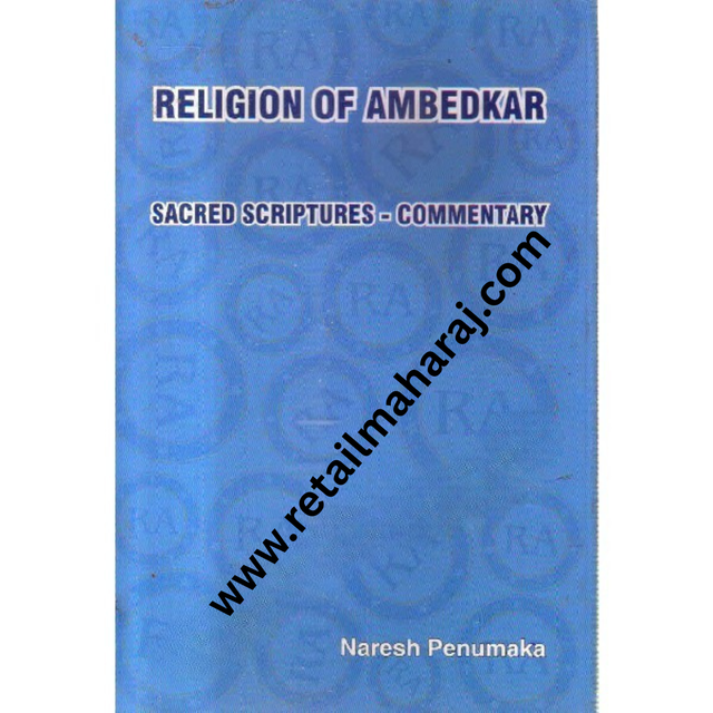 religion of ambedkar sacred scriptures commentary 1st edition - Retail Maharaj