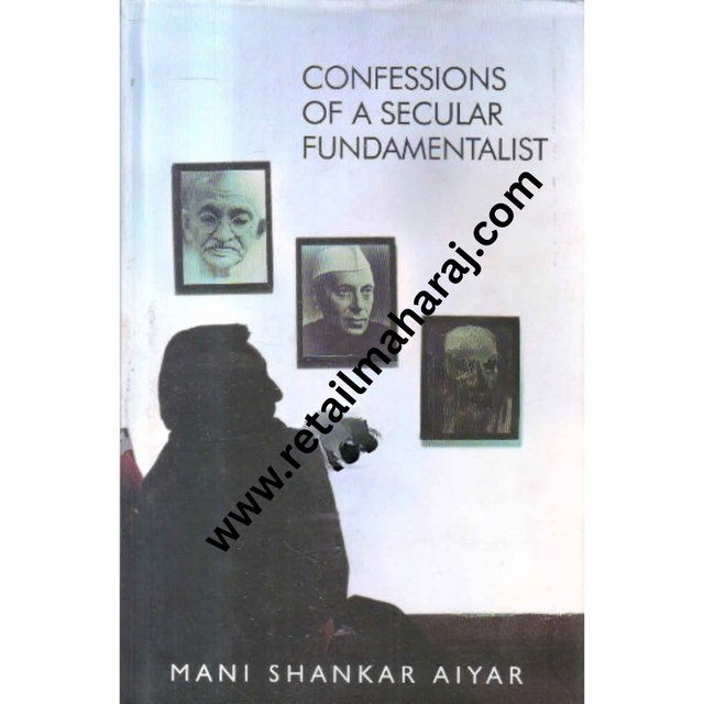 confessions of a secular fundamentalist 1st edition - Retail Maharaj