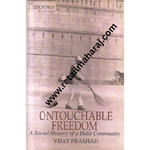 untouchable freedom a social history of a dalit community - Retail Maharaj
