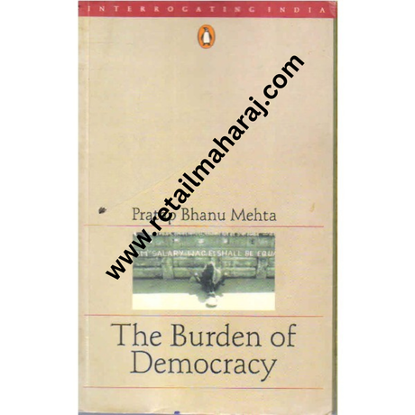 The Burden of Democracy 1st edition - Retail Maharaj