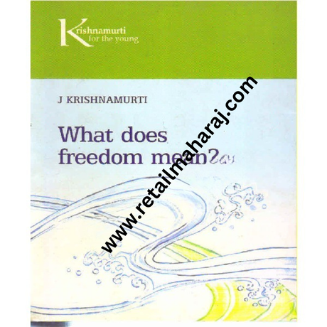 What does Freedom mean - Retail Maharaj