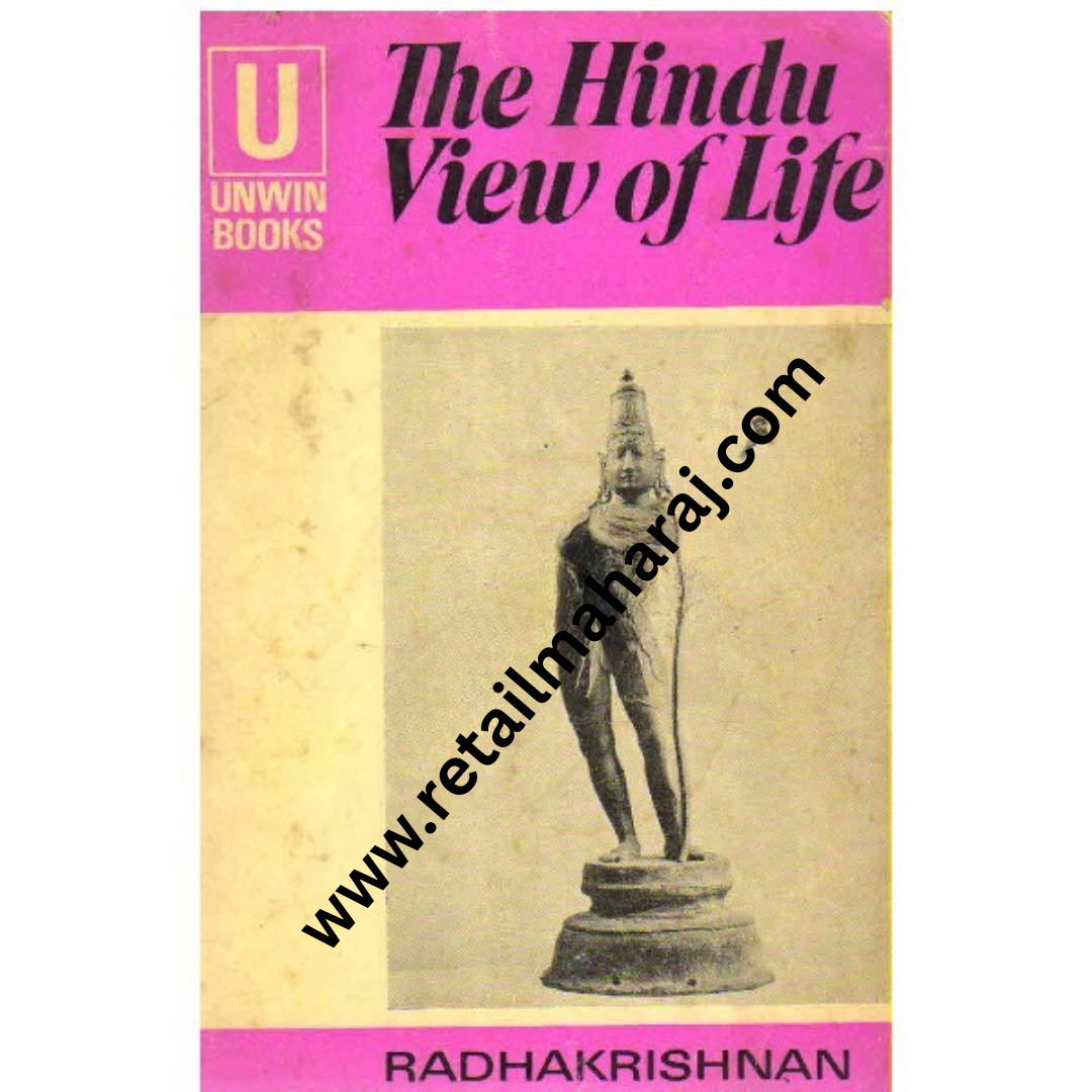 The Hindu View of Life - Retail Maharaj