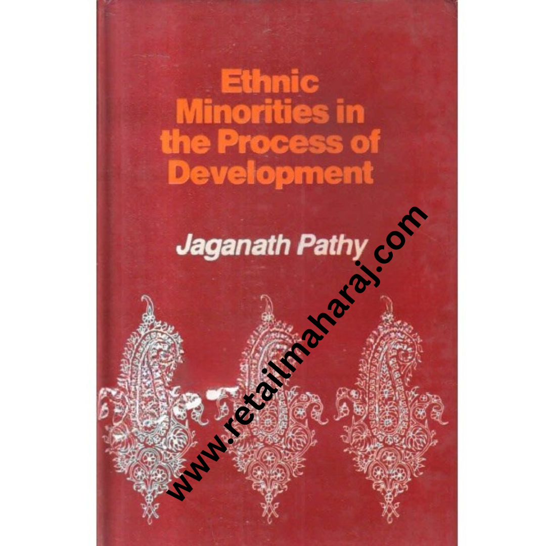 ethnic minorities in the process of development 1st edition - Retail Maharaj