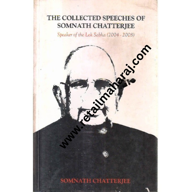 the collected speeches of somnath chatterjee - Retail Maharaj