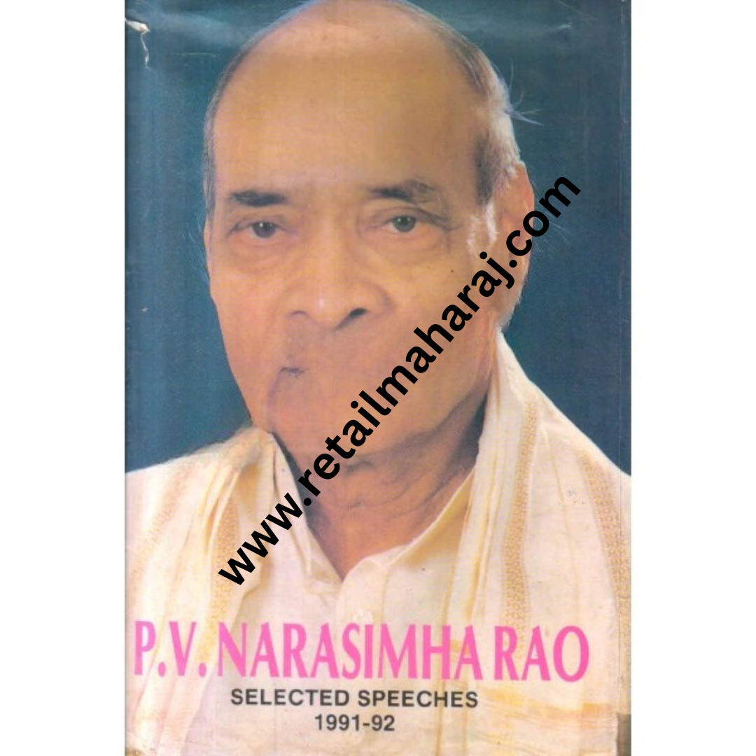 pv narasimha rao selected speeches 1991 92 volume 1 1st edition - Retail Maharaj