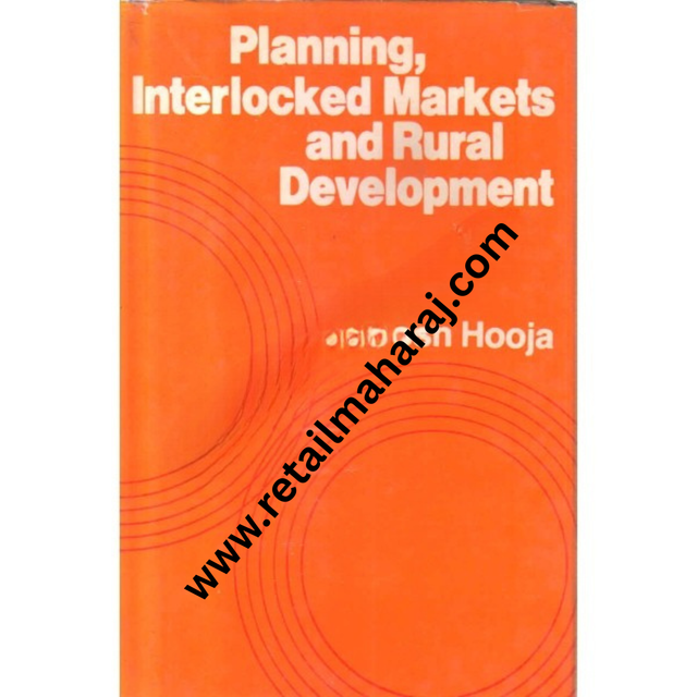 planning interlocked markets and rural development - Retail Maharaj