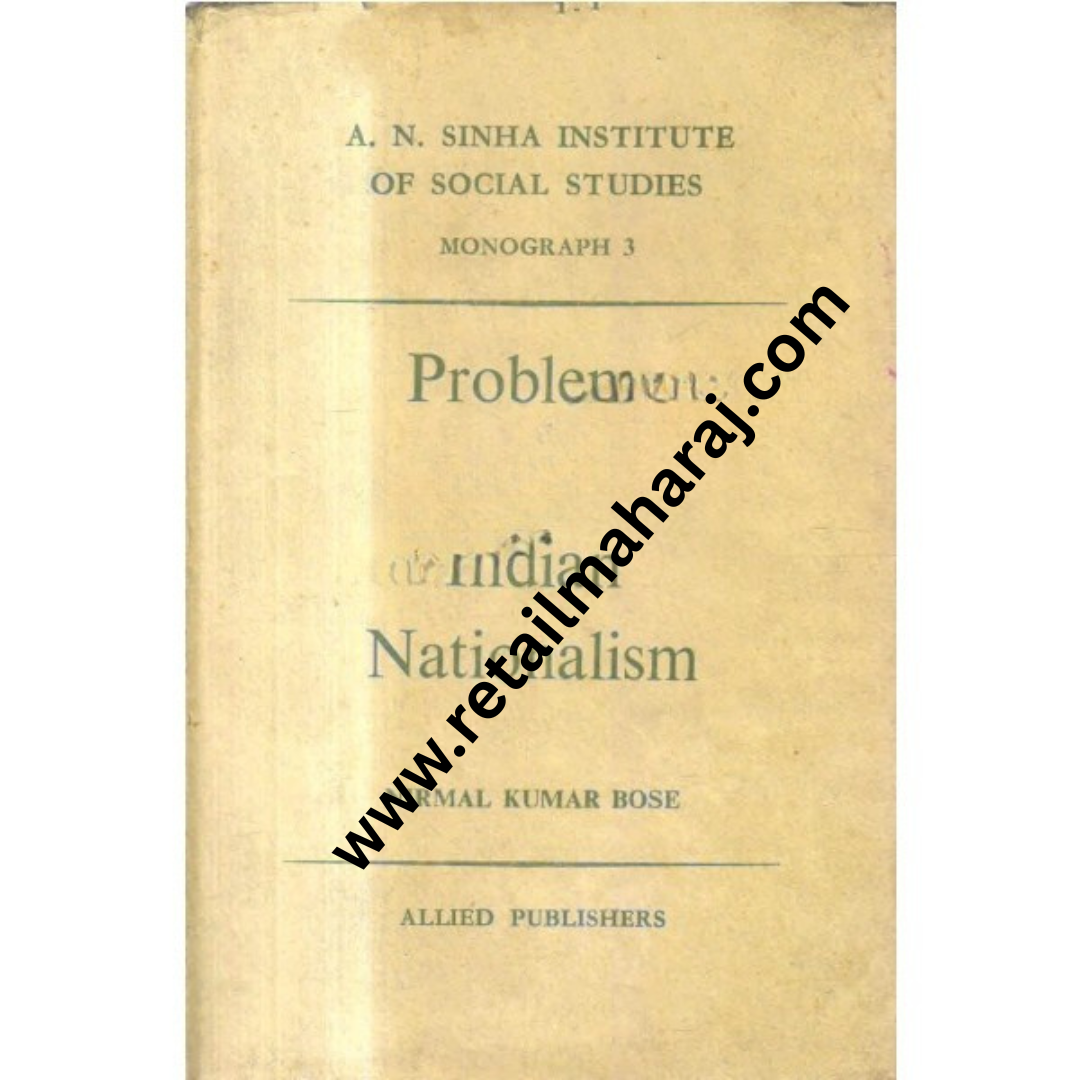 Problems of indian nationalism 1st edition - Retail Maharaj