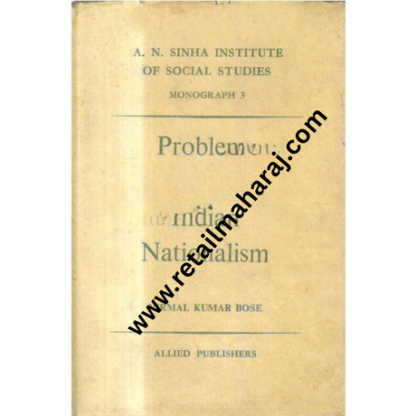 Problems of indian nationalism 1st edition - Retail Maharaj