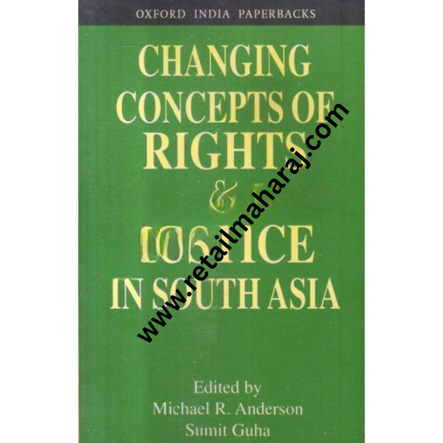 Changing concepts of rights and justice in south asia - Retail Maharaj