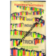 The great indian rope trick does the future of democracy lie with india 1st edition - Retail Maharaj