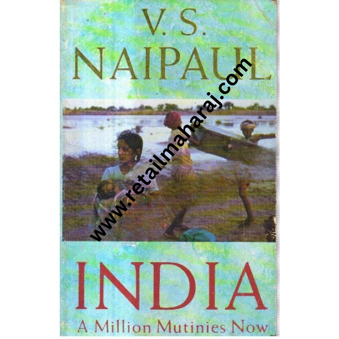 India a Million Mutinies Now - Retail Maharaj
