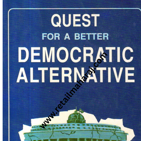 Quest for a Better Democratic Alternative - Retail Maharaj