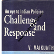 An Eye to Indian Policing Challenge and Response. 1st edition - Retail Maharaj