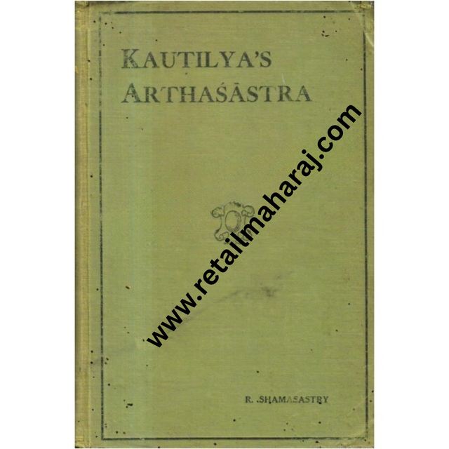 Kautilyas Arthasastra. - Retail Maharaj