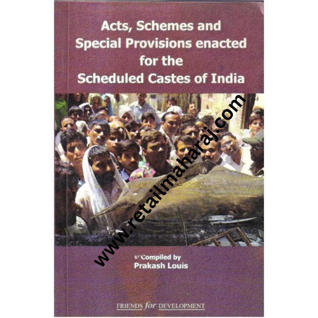 Acts, Schemes & Special Provisions enacted for the Scheduled Castes of India - Retail Maharaj