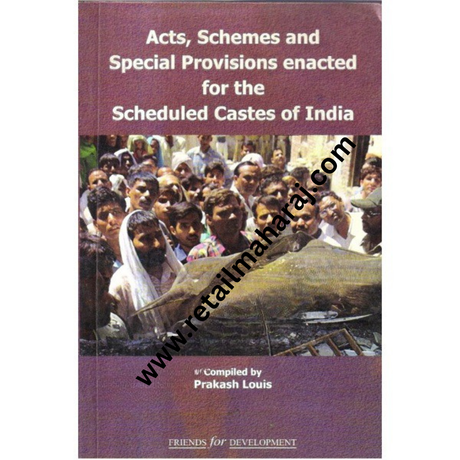 Acts, Schemes & Special Provisions enacted for the Scheduled Castes of India - Retail Maharaj