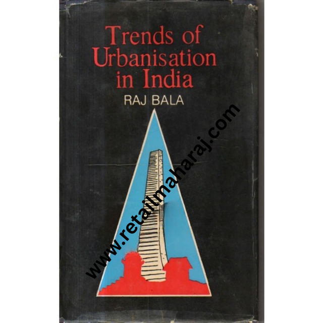 Trends of Urbanisation in India 1901-1981 - Retail Maharaj