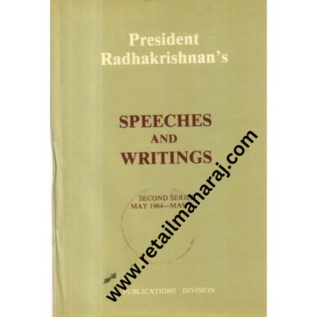 President Radhakrishnans Speeches and Writings Second Series May 1962 to May 1967 (set of 2 books) - Retail Maharaj