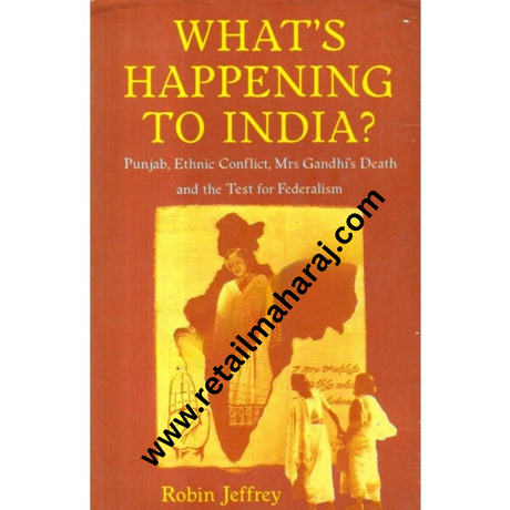 What's Happening to India. 1st edition - Retail Maharaj