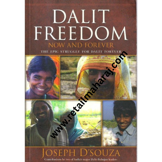 Dalit Freedom Now and Forever. - Retail Maharaj