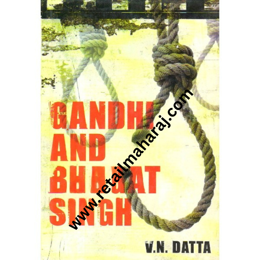 Gandhi and Bhagat Singh. - Retail Maharaj
