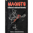 Maoists A threat to Internal Security - Retail Maharaj