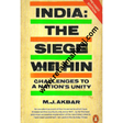 India the siege Within challenges to a nations unity - Retail Maharaj