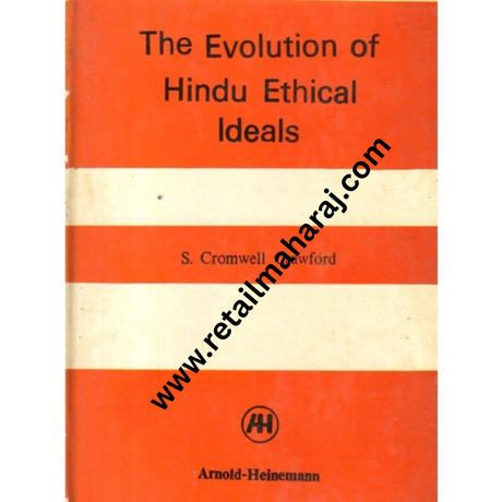 The Evolution of Hindu Ethical Ideals - Retail Maharaj
