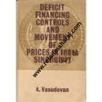 Deficit Financing Controls And Movement Of Prices In India Since 1947 1st edition - Retail Maharaj