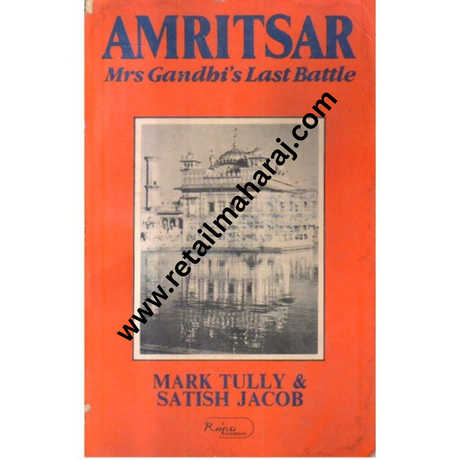 Amritsar Mrs. Gandhis Last Battle - Retail Maharaj
