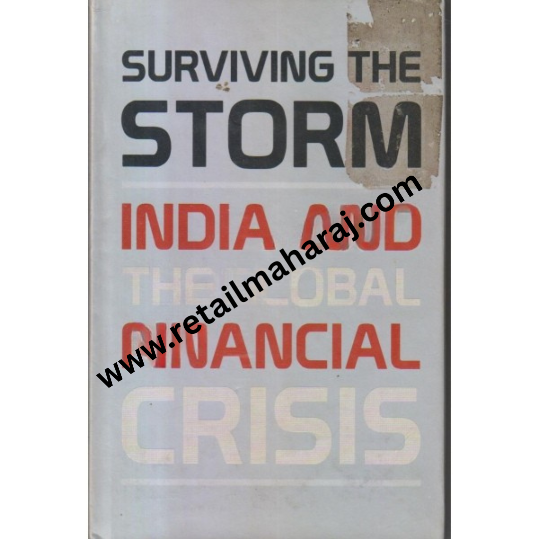 Surviving the Storm: India and the Global Financial Crisis - Retail Maharaj