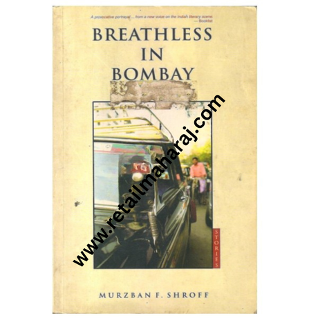 Breathless in Bombay - Retail Maharaj