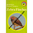 howell beginners guide to zebra finches - Retail Maharaj