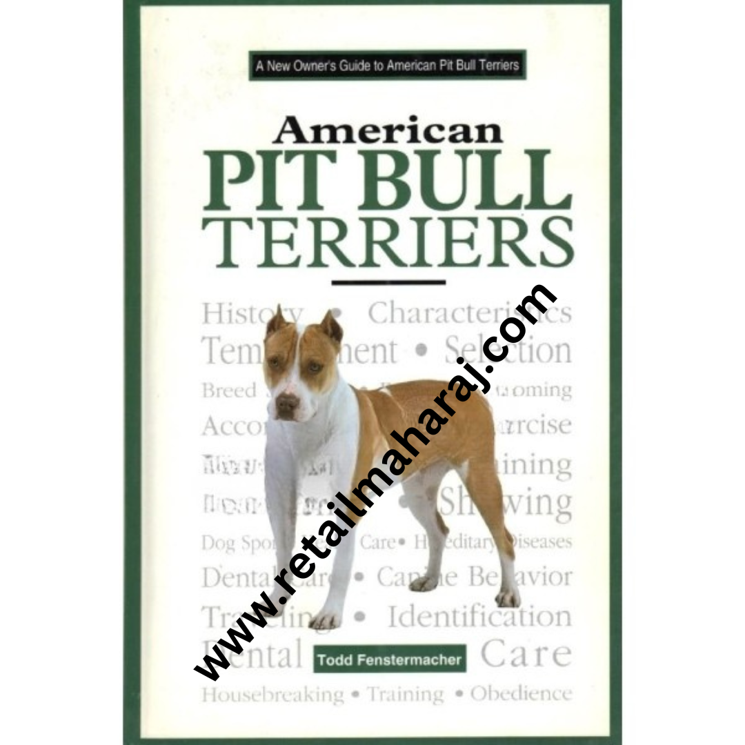 A New Owner's Guide to the American Pit Bull Terriers - Retail Maharaj