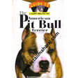 the american pit bull terrier An Owners Guide To Happy Healthy Pet - Retail Maharaj