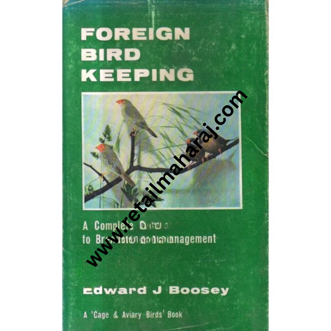 foreign bird keeping a Complete Guide to Breeding and Management - Retail Maharaj